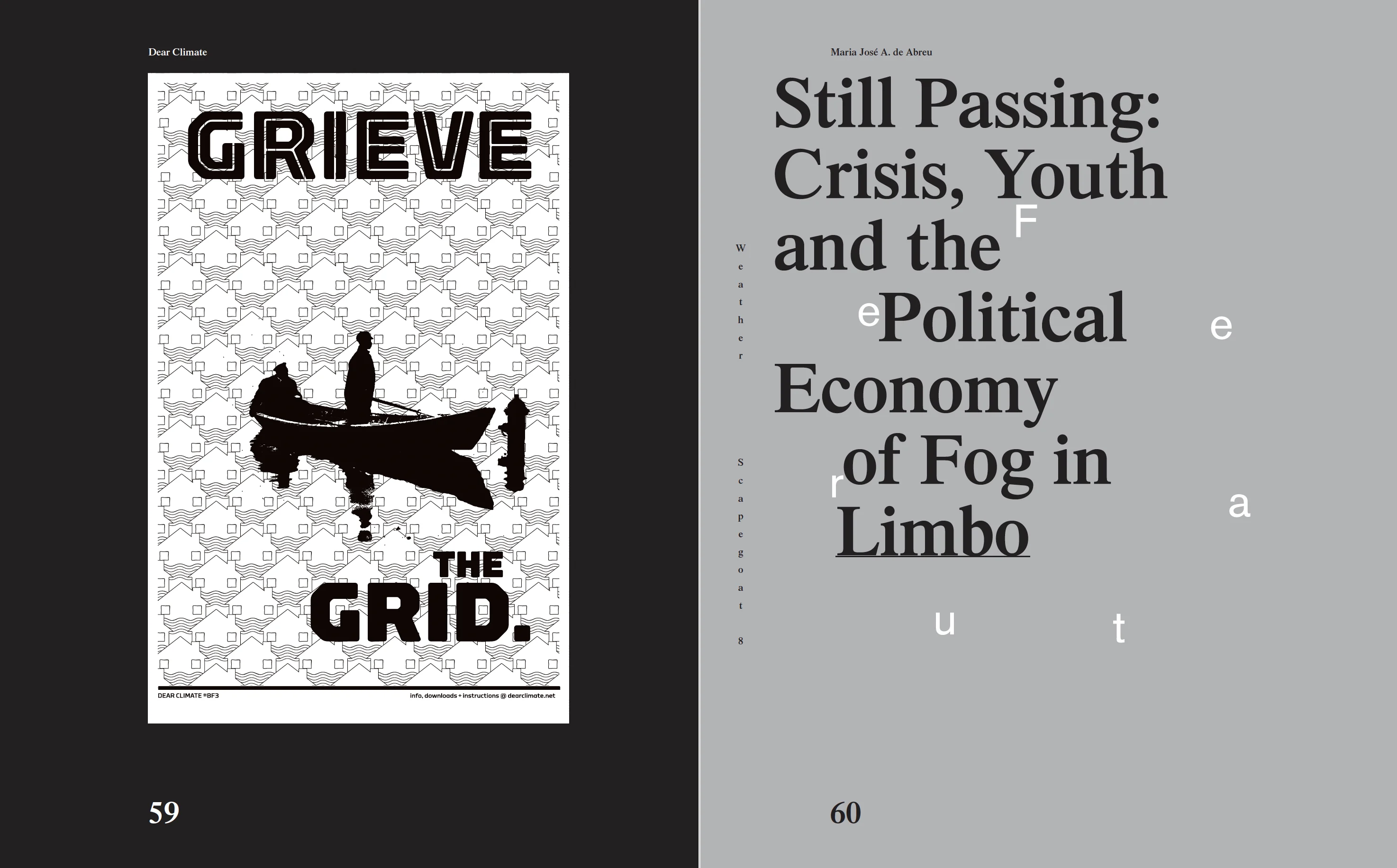 Maria José A. de ABREU, Still Passing: Crisis, Youth and the Political Economy of Fog in Limbo